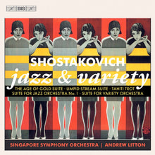 the album cover for Shostakovich / Singapore Symphony Orch - Jazz & Variety Suites (Hybr)