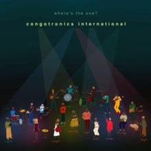 Congotronics International - Where's The One (Bonus Tracks) (Gate) [Download Included] Vinyl Record