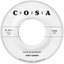 the album cover for Dewey Kenmore - Before We Say Goodbye