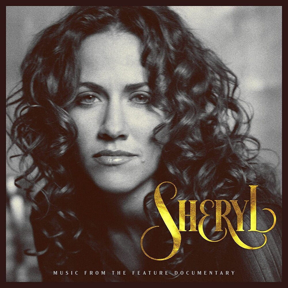 Sheryl Crow - Sheryl: Music From The Feature Documentary [2CD]