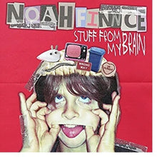 NOAHFINNCE - Stuff From My Brain / My Brain After Therapy [CD]