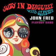 the album cover for John Fred  & His Playboy Band - Judy In Disguise With Glasses