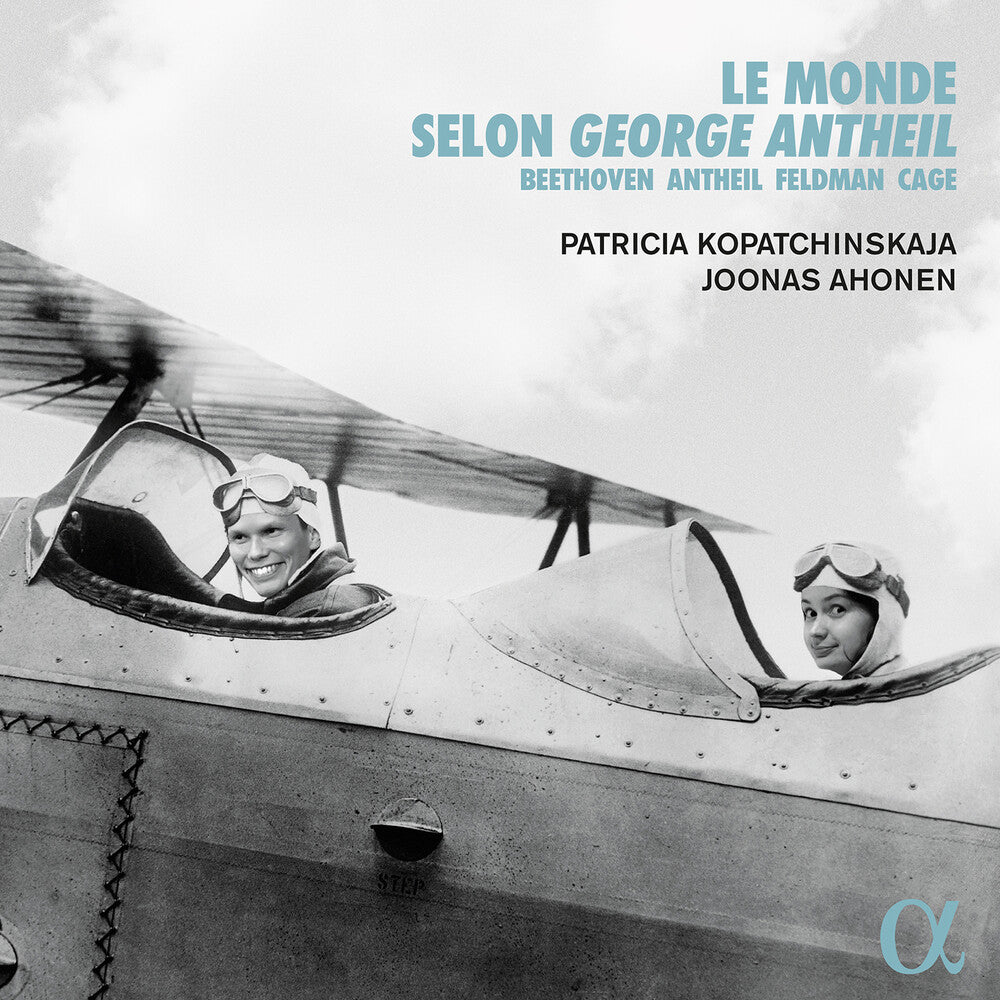 Antheil / Van Bee / Kopatchinskaja / Ahonen - Monde Selon George Antheil [CD]