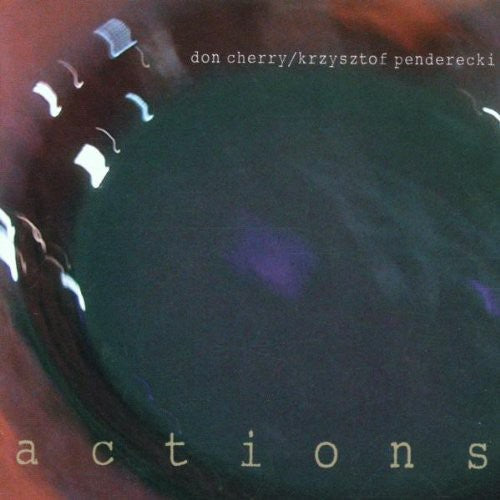 Don Cherry & Penderecki - Actions [CD]
