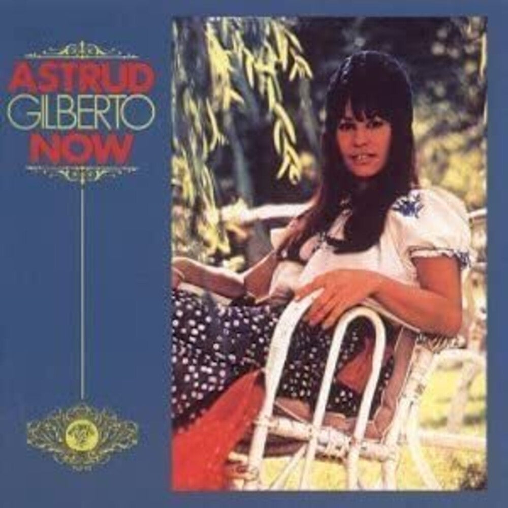 Astrud Gilberto - Now [Remastered] (Jpn)