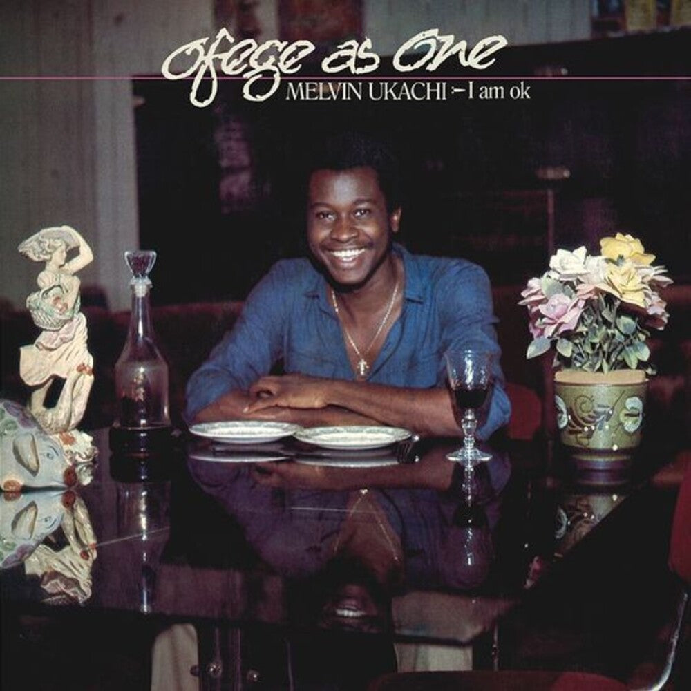 the album cover for Ukachi, Melvin - Ofege As One - I Am Ok