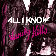 All I Know - Vanity Kills [Deluxe] [Limited Edition] (Aus)
