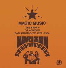 the album cover for Horizon - Magic Music: The Story Of Horizon (San Antonio Tx)
