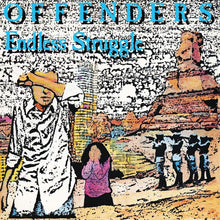 the album cover for Offenders - Endless Struggle - Millennium Edition