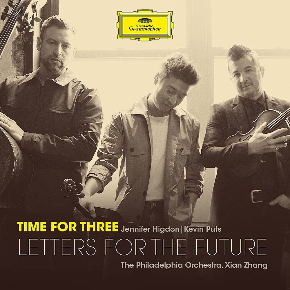 Time For Three / Xian Zhang / Philadelphia Orch - Letters For The Future [CD]