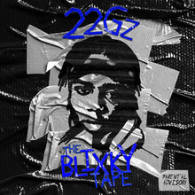 the album cover for 22gz - Blixky Tape (Mod)