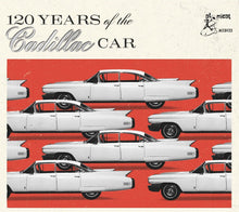 120 Years Of The Cadillac Car / Various - 120 Years Of The Cadillac Car / Various Music CD