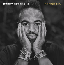 the album cover for Bobby Sparks  Ii - Paranoia