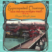 Bryan Wright - Syncopated Musings: Classic Piano Rags & Ragtime [CD]