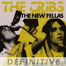 the album cover for The Cribs - The New Fellas - Definitive Edition