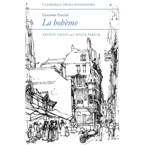 Giacomo Puccini, La Boheme