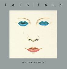 Talk Talk - The Party's Over: 40th Anniversary Edition [LP] Vinyl Record