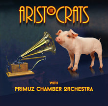Aristocrats & Primuz Chamber Orchestra - Aristocrats With Primuz Chamber Orchestra [CD]