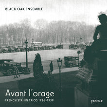 the album cover for Casadesus / Black Oak Ensemble - Avant L'orage (2pk)
