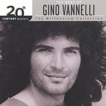 the album cover for Gino Vannelli - 20th Century Masters: Millennium Collection
