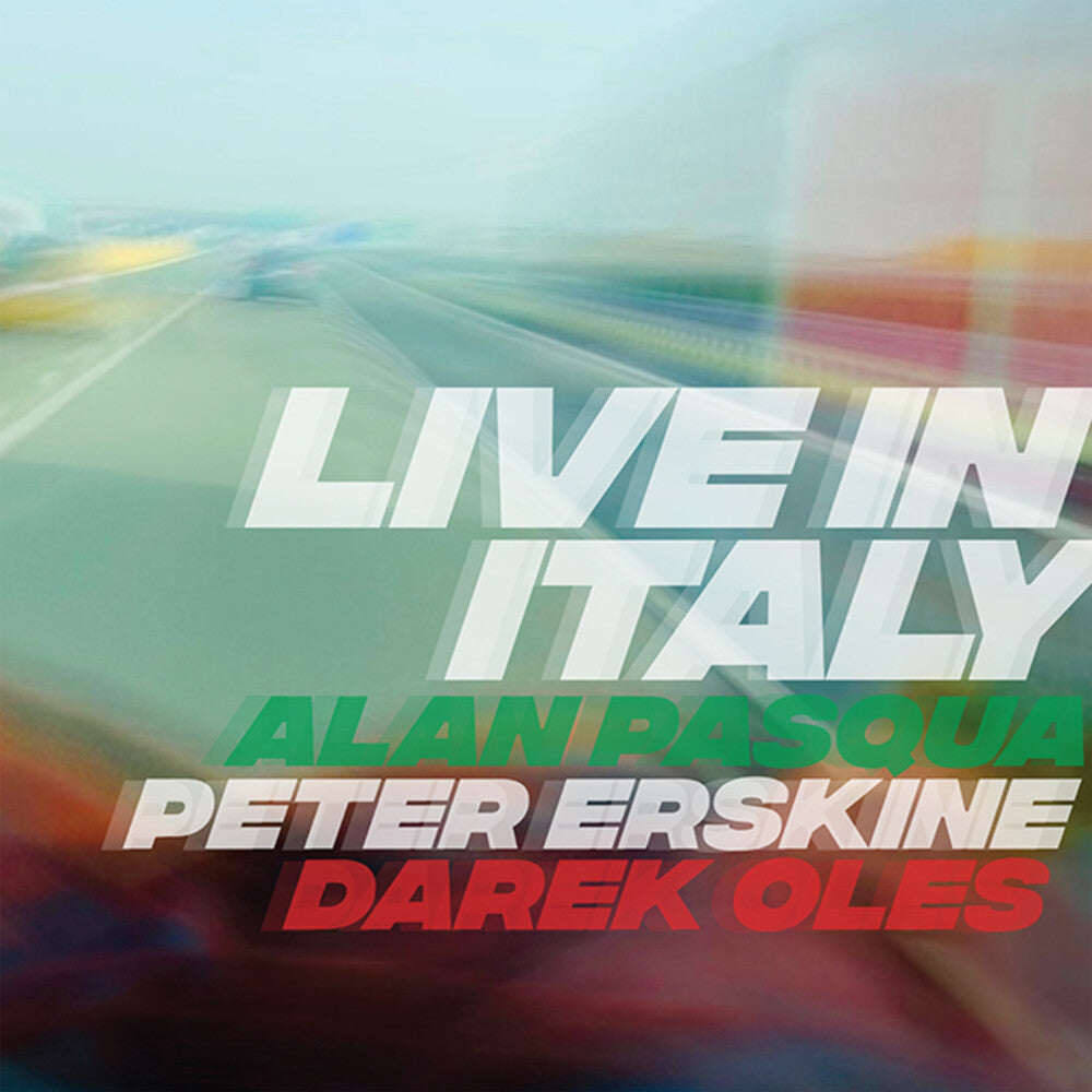 the album cover for Peter Erskine  / Pasqua,Alan / Oles,Darek - Live In Italy
