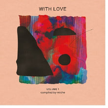 With Love Volume 1 : Compiled By Miche / Various - With Love Volume 1 : Compiled By Miche / Various [LP] Vinyl Record