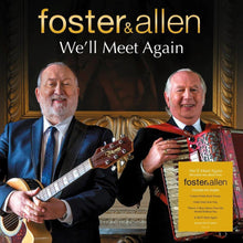 the album cover for Foster & Allen - We'll Meet Again (Blk) (Ofgv) (Uk)