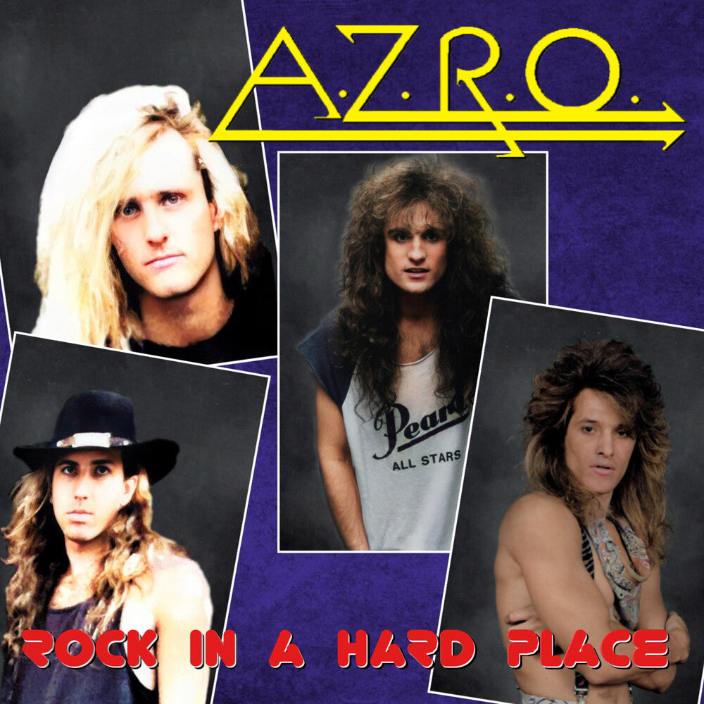 A.Z.R.O. - Rock In A Hard Place [CD]
