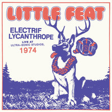 Little Feat - Electrif Lycanthrope: Live at Ultra-Sonic Studios, 1974 [RSD Black Friday 2021] Vinyl Record
