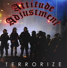 Attitude Adjustment - Terrorize [LP] Vinyl Record