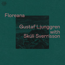 the album cover for Gustaf Ljunggren  / Sverrisson,Skuli - Floreana