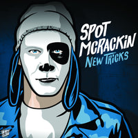 the album cover for Spot Mcrackin - New Tricks (Blue) [Colored Vinyl]