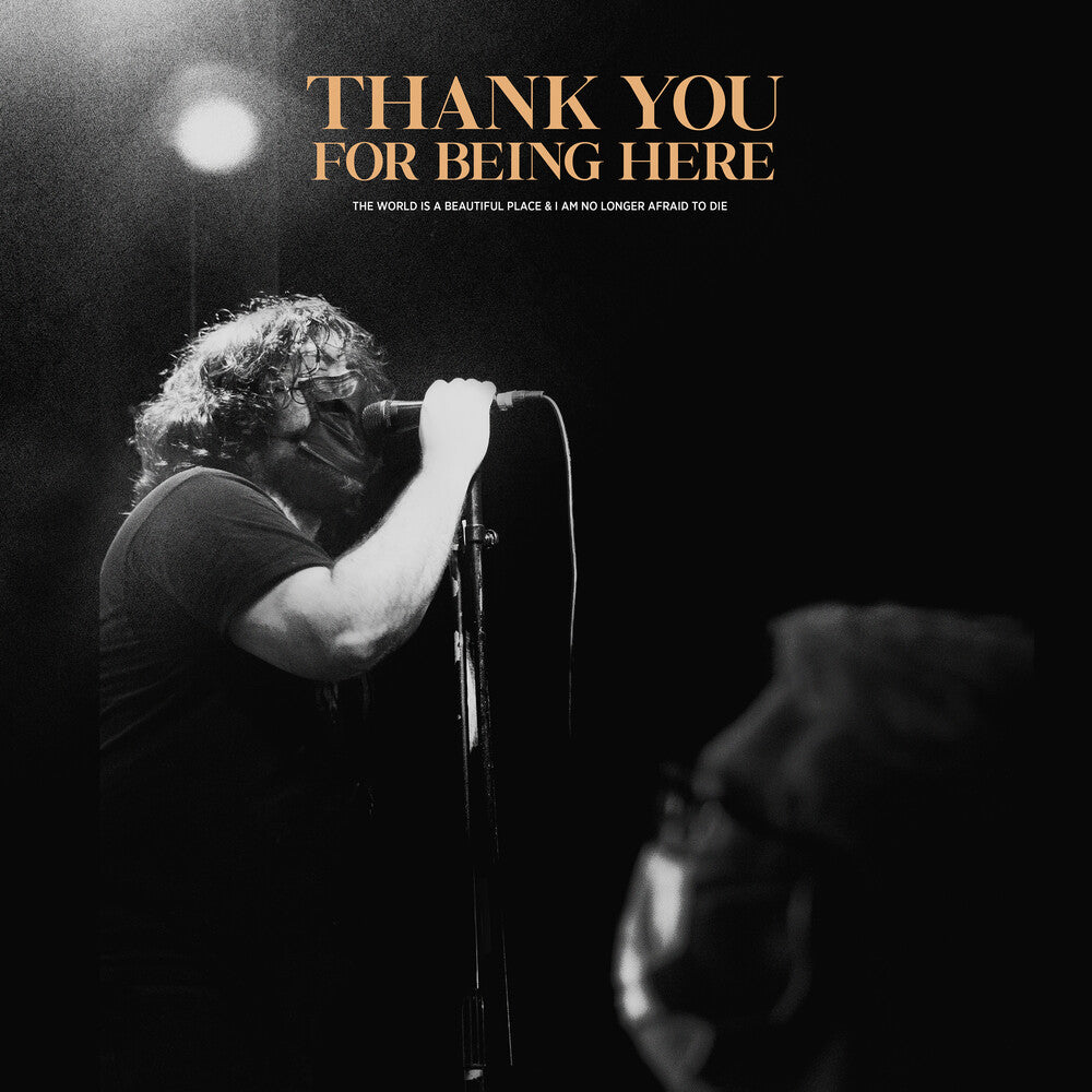 The World Is A Beautiful Place & I Am No Longer Afraid To Die - Thank You For Being Here (Live) [LP] Vinyl Record