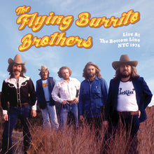 The Flying Burrito Brothers - Live From The Bottom Line NYC 1976 [RSD Black Friday 2022] Vinyl Record