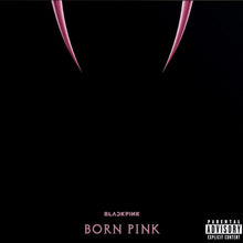 the album cover for BLACKPINK - Born Pink (Uk)
