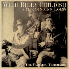 the album cover for Billy Childish  Wild & The Singing Loins - Fighting Temeraire