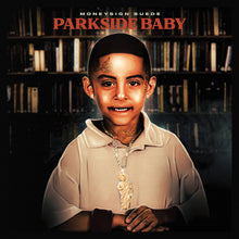 the album cover for MoneySign Suede - Parkside Baby (Mod)