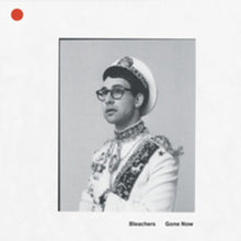 Bleachers - Gone Now [LP] Vinyl Record