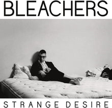 Bleachers - Strange Desire [LP] Vinyl Record