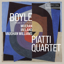 Piatti Quartet - Boyle Moeran Ireland & Vaughan Williams [CD]