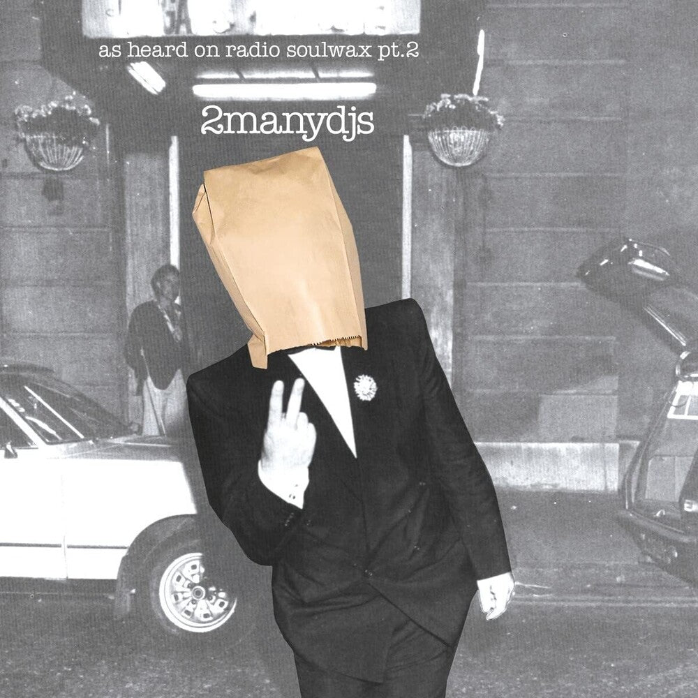 the album cover for 2manydjs - As Heard On Radio Soulwax Pt. 2