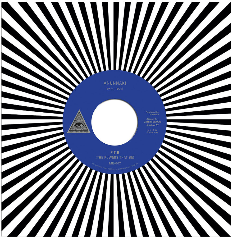 P.T.B (The Powers That Be) - Anunnaki [7" Vinyl]