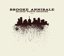the album cover for Brooke Annibale - Silence Worth Breaking [Limited Edition Orange LP]