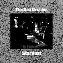 the album cover for Sea Urchins - Stardust