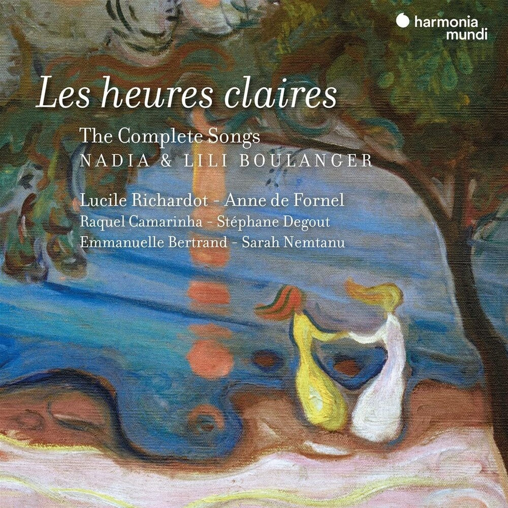 the album cover for Lucile Richardo - Nadia & Lili Boulanger: Les Heures Claires