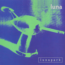 Luna - Lunapark [Deluxe] Vinyl Record