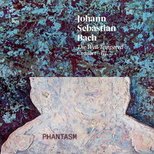 the album cover for Bach / Dreyfus / Phantasm - Well-Tempered Consort