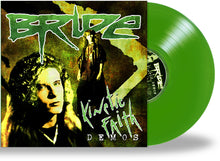 the album cover for Bride - Kinetic Faith Demos [Colored Vinyl] (Grn)