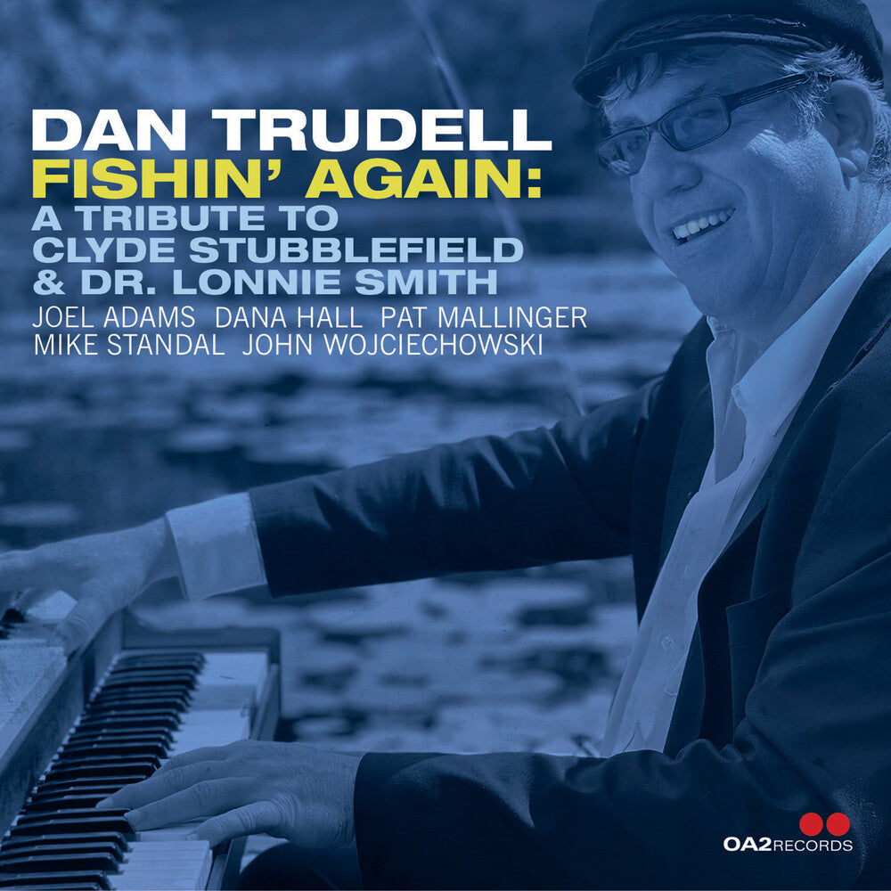 Dan Trudell - Fishin' Again: Tribute To Clyde Stubblefield [CD]
