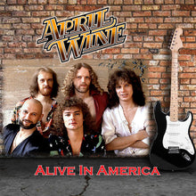 the album cover for April Wine - Alive In America [Limited Edition] (Coll) [Remastered]